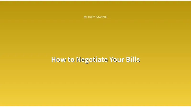 How to Negotiate Your Bills: The Scripts and Strategies That Actually Work in 2026