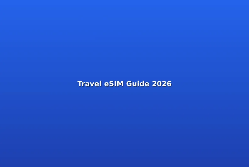 Travel eSIMs in 2026: How to Stay Connected Abroad Without Paying Roaming Fees